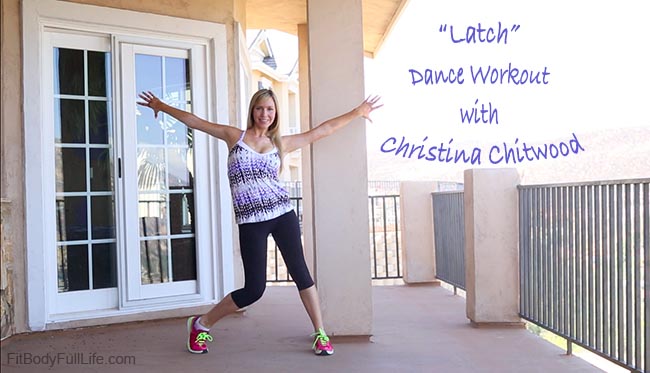 "Latch" - Dance Workout with Christina Chitwood