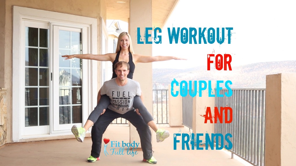 Leg Workout for Couples and Friends Leg Workout for Couples and Friends