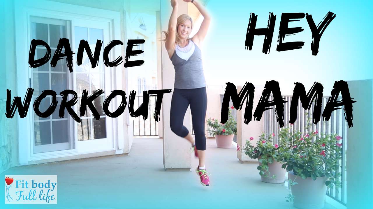 "Hey Mama" Dance Workout - Dance Fitness with Christina