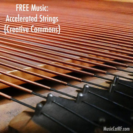 FREE Music: “Accelerated Strings” Song {Creative Commons} FREE Music: “Accelerated Strings” Song {Creative Commons}