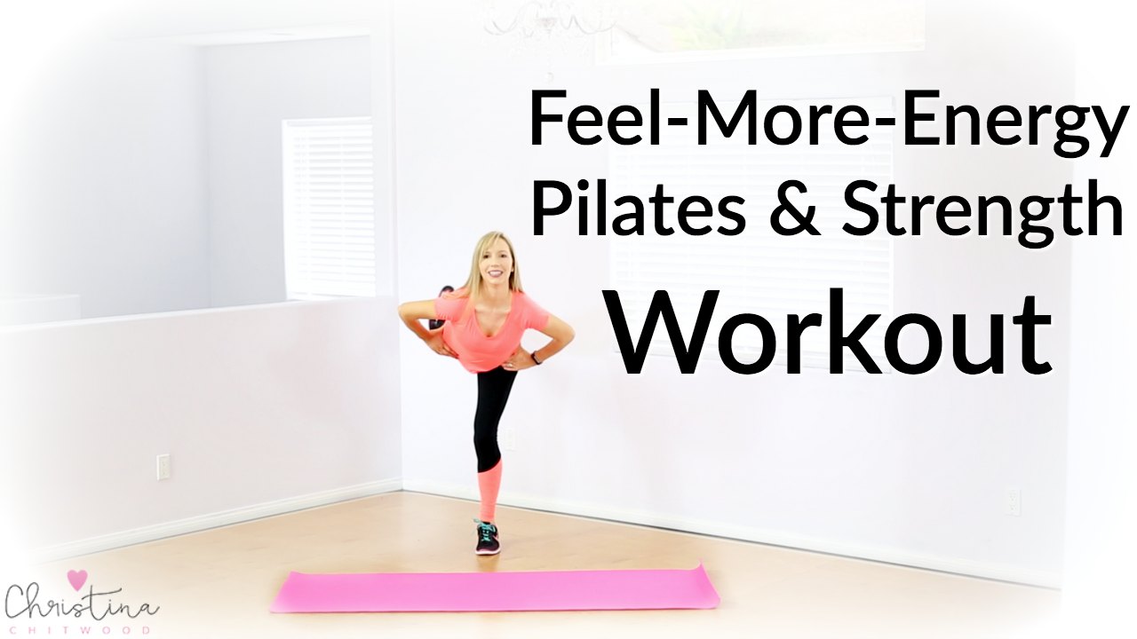 Feel-More-Energy Pilates and Strength Workout {Fitness Tutorial}