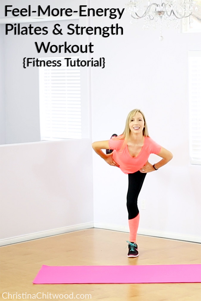 Feel-More-Energy Pilates and Strength Workout {Fitness Tutorial}