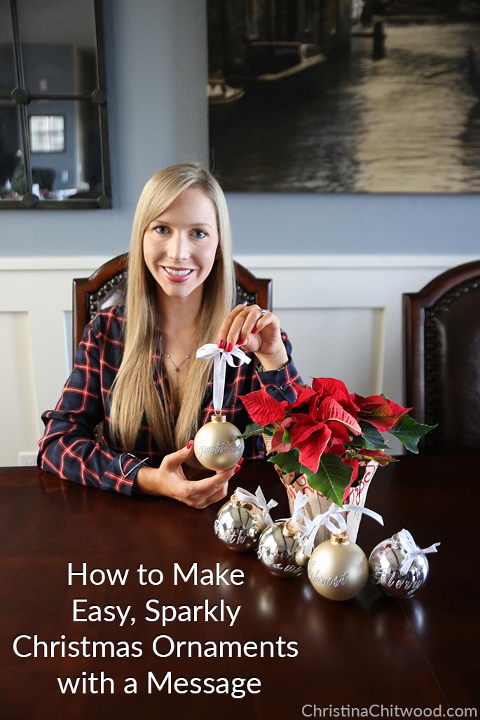 How to Make Easy, Sparkly Christmas Ornaments with a Message