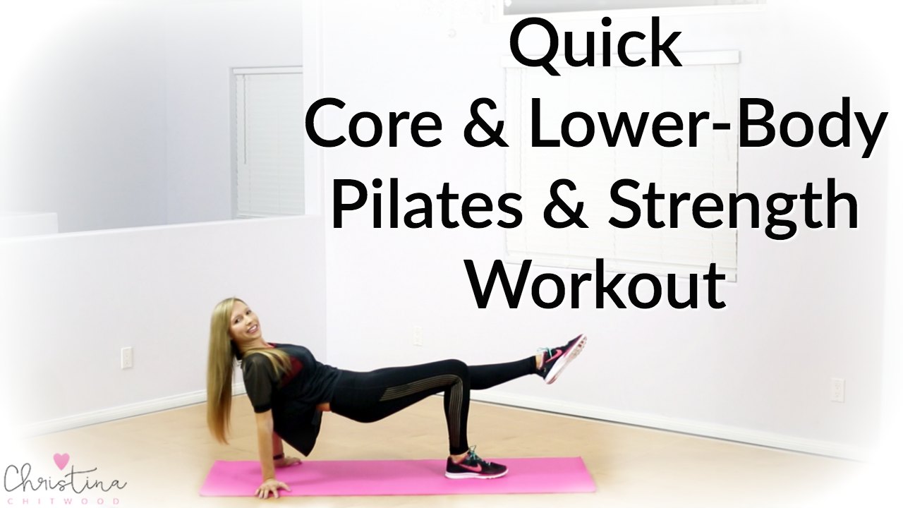 Quick Core and Lower-Body Pilates and Strength Workout {Fitness Tutorial}
