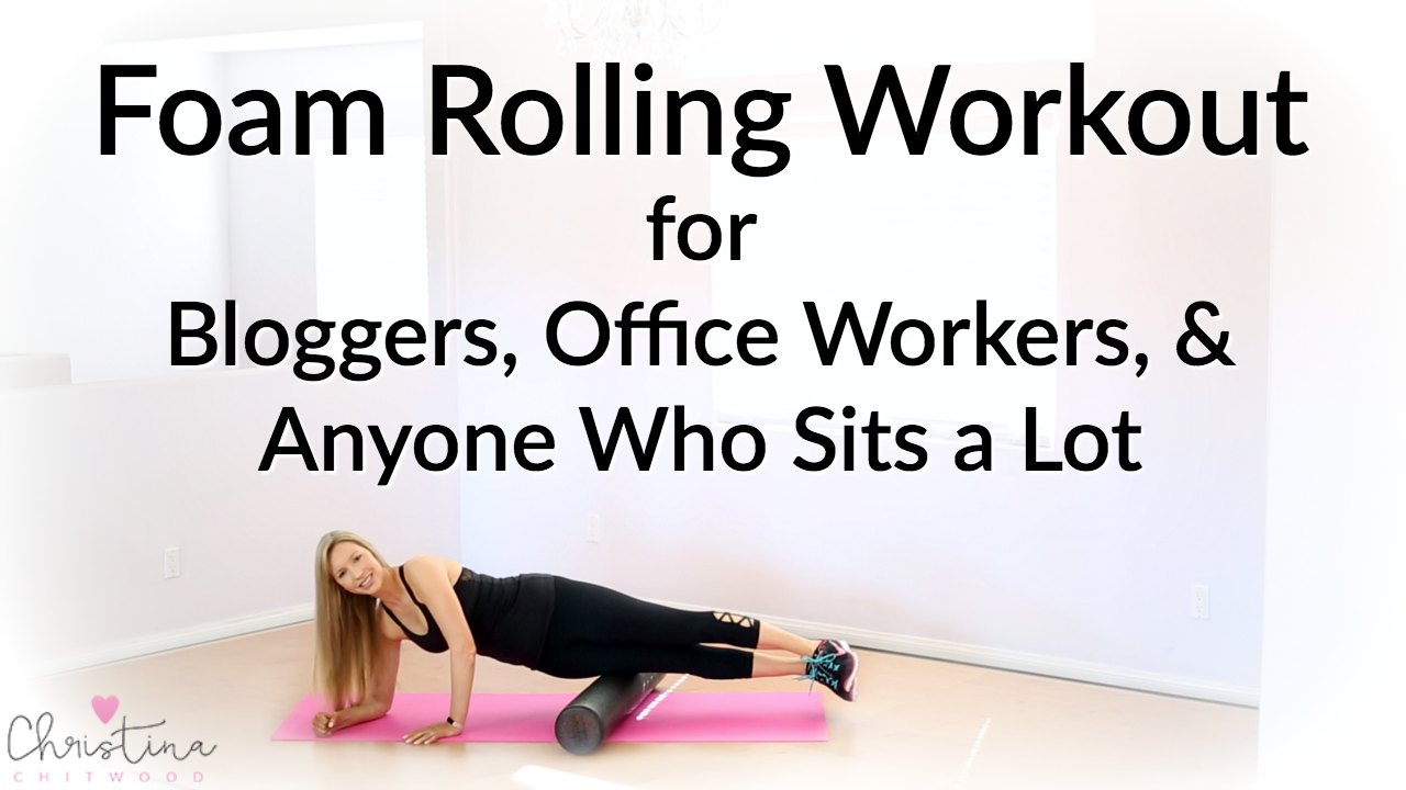 Foam Rolling Workout for Bloggers, Office Workers, and Anyone Who Sits a Lot {Warmup, Cool-Down, Recovery Fitness Tutorial}