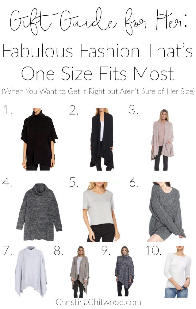 Gift Guide for Her: Fabulous Fashion That's One Size Fits Most (When You Want to Get It Right but Aren’t Sure of Her Size)