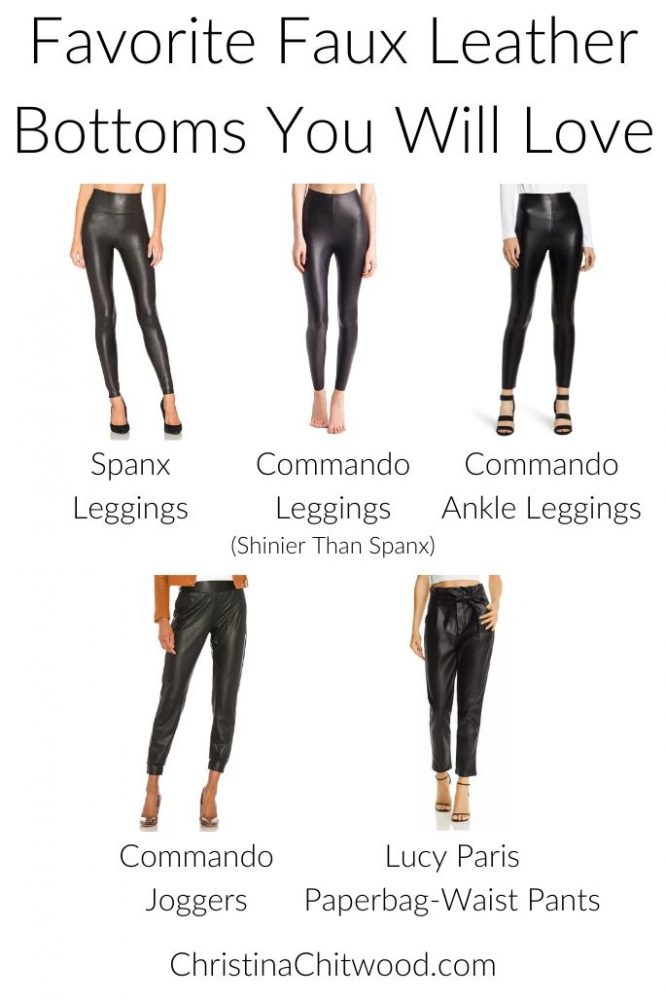 Favorite Faux Leather Bottoms You Will Love